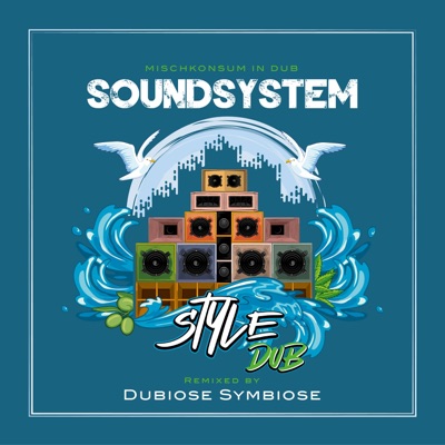 Soundsystem Style Dub (feat. Manu Mischkonsum) - Single