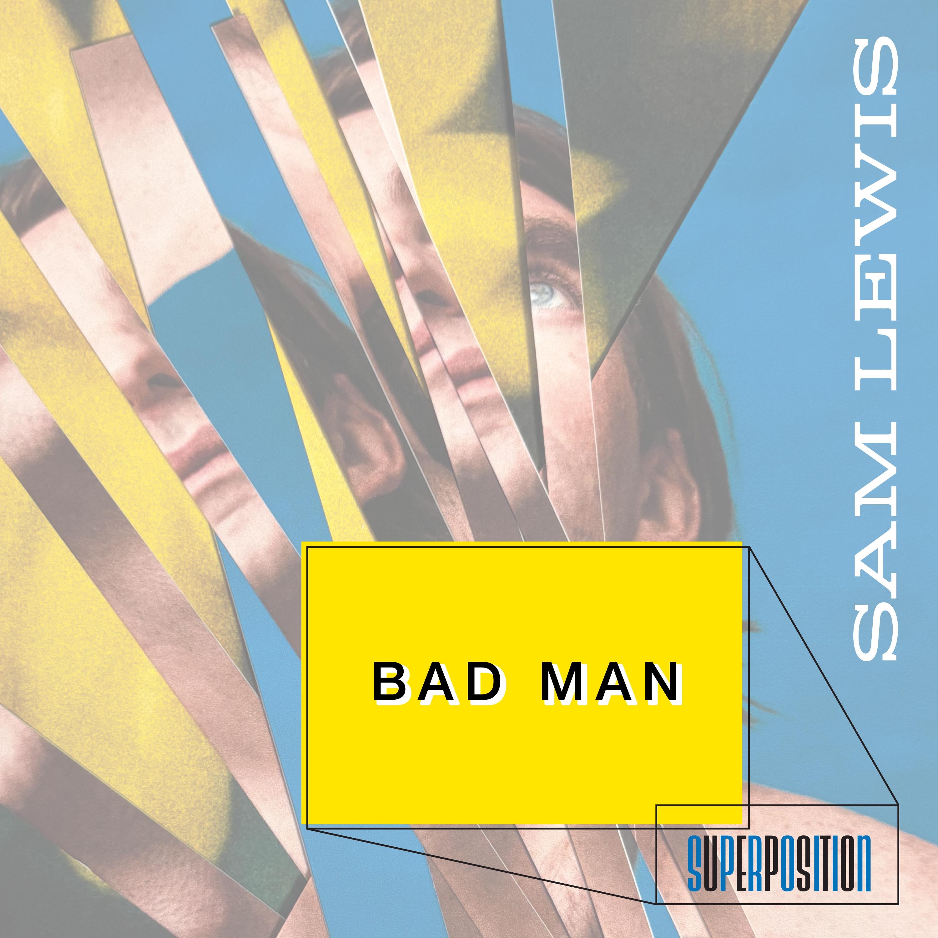 Bad Man - Single