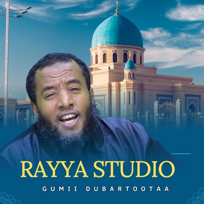 Rayya Studio - Ustaaz Raayyaa Abbaa Macca 37ffaa