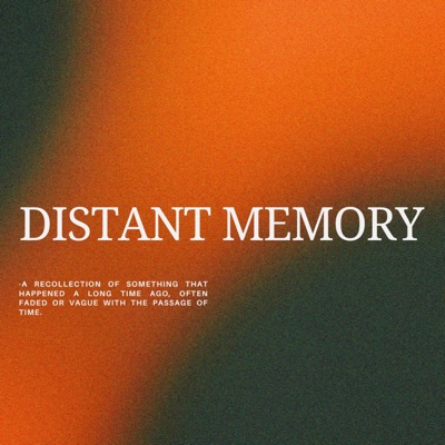 Distant Memory - Single