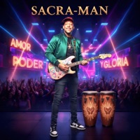 AMOR PODER Y GLORIA - Single - SACRA-MAN