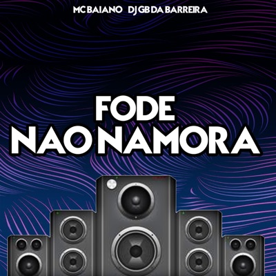 Fode Não Namora - Single