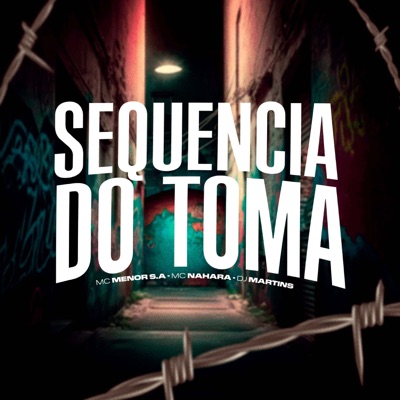 Sequência do Toma - Single