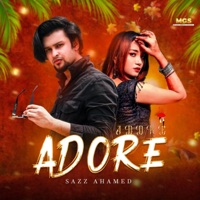 Adore Adore - Single - Sazz Ahamed
