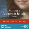 L'allègement des vernis - Paul Saint Bris