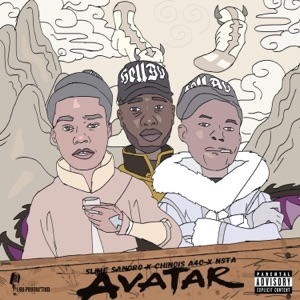 AVATAR (feat. Slime Sandro, Chinois A4C & Nsta)