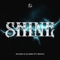 Shine (feat. BEKKA) [Sped Up & Slowed + Reverb] - Single - ZALEØN, Glazba & LEMON DROPS