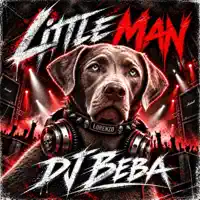 Little Man — DJ Beba