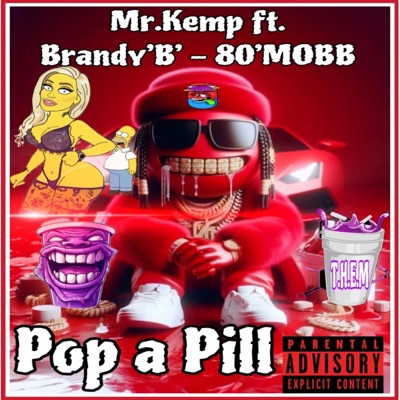 Pop a Pill - Single