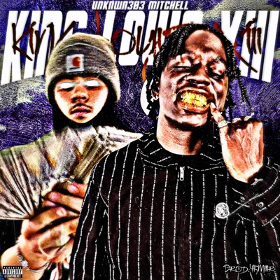 King Louie XIII (feat. Mitchell & Miiir) - Single