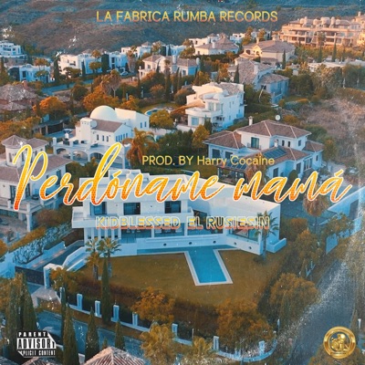 Perdóname mamá (feat. El Rusiesin) - Single