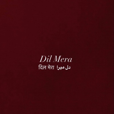 Dil Mera - Single