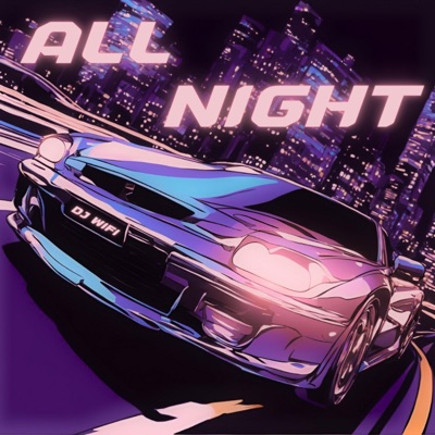 All Night - Single