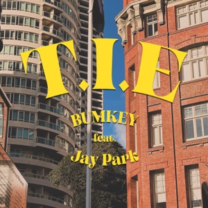 T.I.E (Take It Easy) [feat. Jay Park]