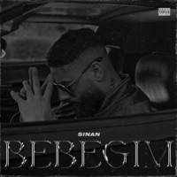 Bebeğim - Single - sinan