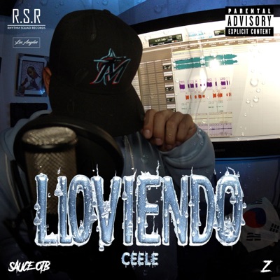 LLOVIENDO (feat. CeeLe & Sauce on the beats) - Single