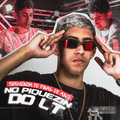 FINAL DE ANO NO PIQUEZIN DO LT - EP