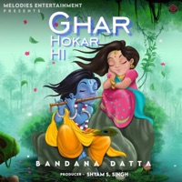 Ghar Hoker Hi - Single - Bandana Datta