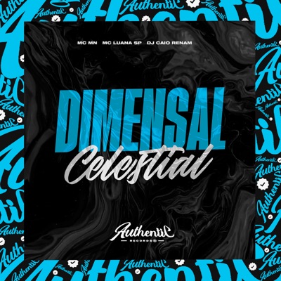 Dimensal Celestial (feat. MC MN & MC Luana SP) - Single