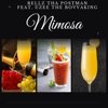 Mimosa (feat. Uzee the Bovvaking) - Single