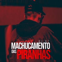 Machucamento Das Piranhas - Single - DJ R7