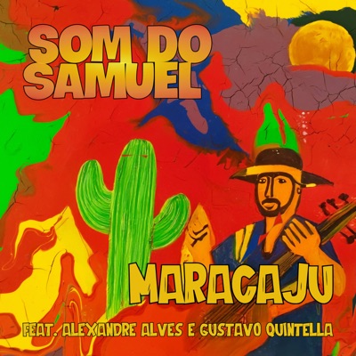 Maracaju (feat. Alexandre Alves & Gustavo Quintella) - Single