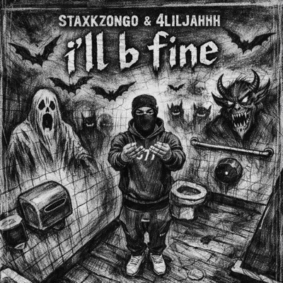 Ill b fine (feat. 4liljahh) - Single