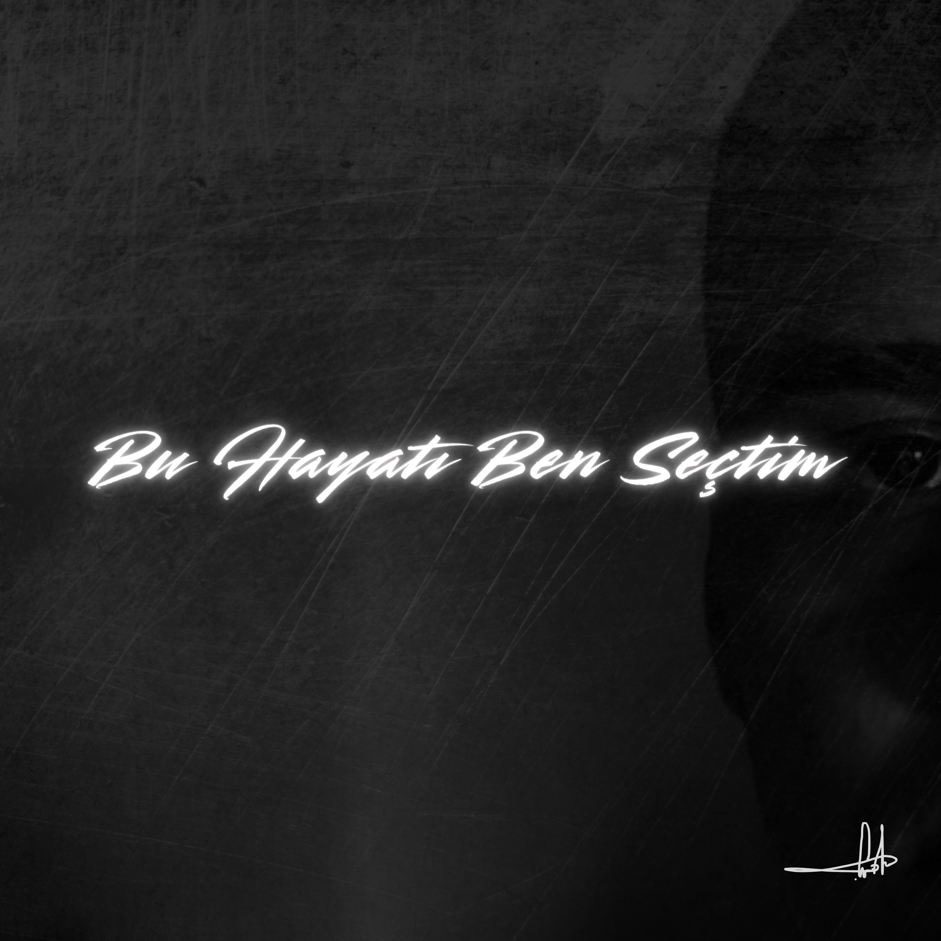 Bu Hayatı Ben Seçtim - Single