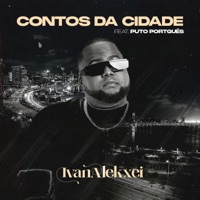 Contos da Cidade (feat. P**o Portugues) - Single - Ivan Alekxei
