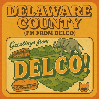 Delaware County (I'm from Delco) - Single