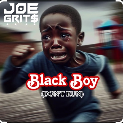 Black Boy (Don't Run) - Single