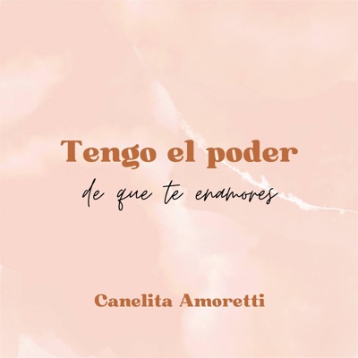 Tengo el Poder de que te Enamores - Single