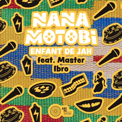 ENFANT DE JAH (feat. Master Ibro & Abe Pe Show) - Single