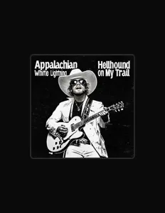 Hör dir Appalachian White Lightning an, schau dir Musikvideos an, lies die Biografie, finde Tourdaten und mehr!
