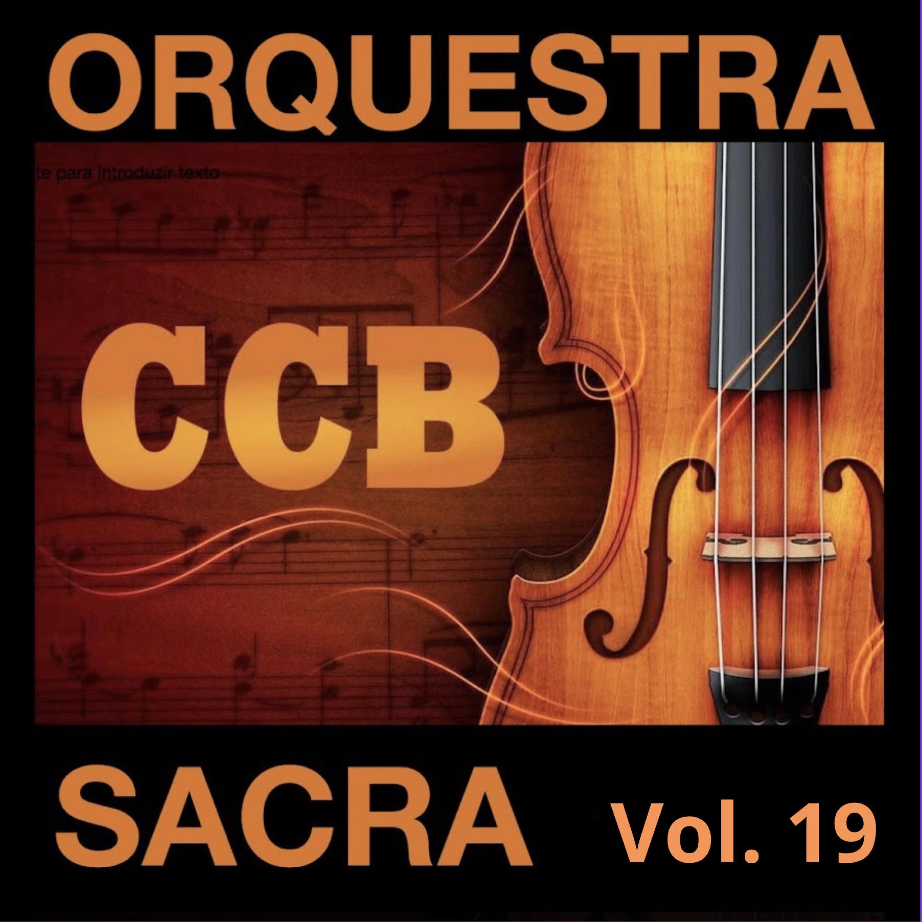 Hinos Sacros, Vol. 19 - CCB - Congregação Cristã