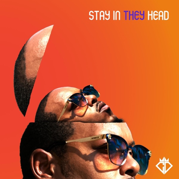 Stay In They Head