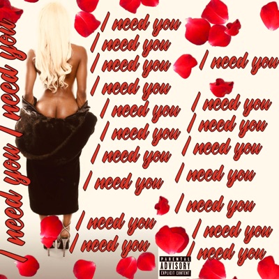 I Need You - Single