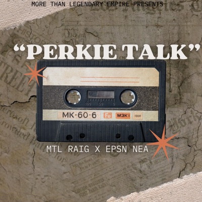 PERKIE TALK (feat. ESPN Nea) - Single