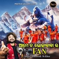 Ame Ta Bholababara Fan - Single - Shasank Sekhar