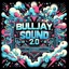 Bulljay Sound 2.0 - Single