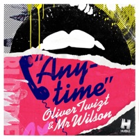 Anytime - Single - Oliver Twizt & Mr Wilson