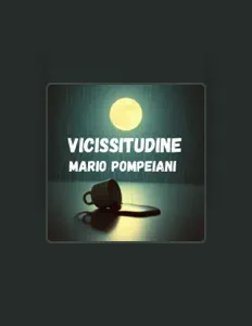 聆聽 Mario Pompeiani、觀看音樂影片、閱讀小傳、查看巡演日期等！