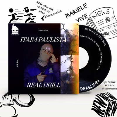 Itaim Paulista: Real Drill - Single