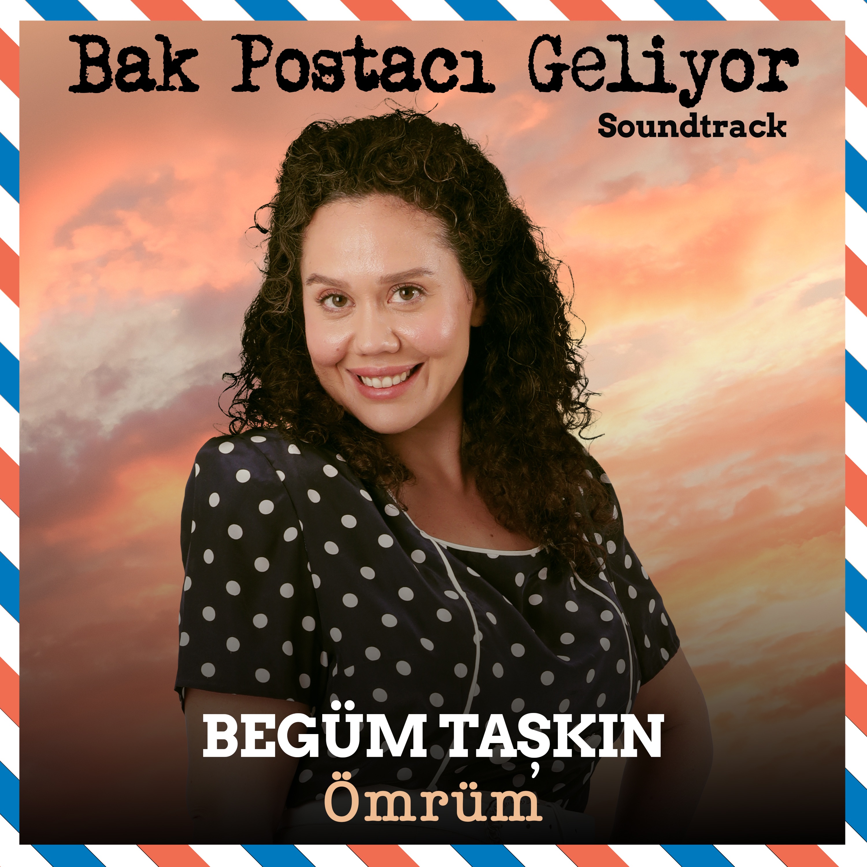 Ömrüm (Bak Postacı Geliyor Soundtrack) - Single
