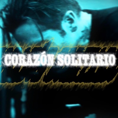 CORAZÓN SOLITARIO (feat. Kvyxn) - Single