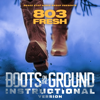 Boots on the Ground (Instructional Version) - 803Fresh