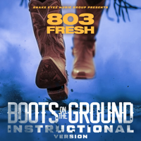 Boots on the Ground (Instructional Version) - 803Fresh Cover Art