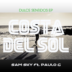 Dulce Sentidos EP (feat. Paulo G) - EP