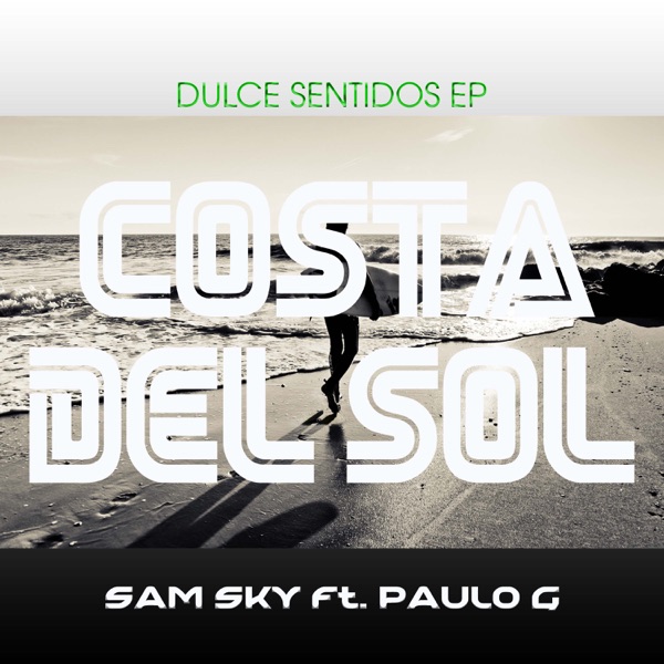 Dulce Sentidos EP (feat. Paulo G) - EP