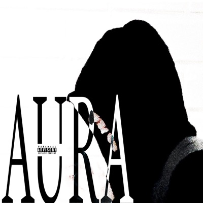 AURA (feat. Mettrotz & Rafaell Kidd) - Single